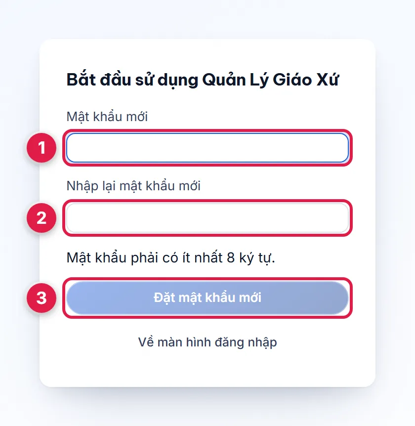 Màn hình Bắt đầu sử dụng Quản Lý Giáo Xứ với ô Mật khẩu mới (số 1), ô Nhập lại mật khẩu mới (số 2) và nút Đặt mật khẩu mới (số 3)