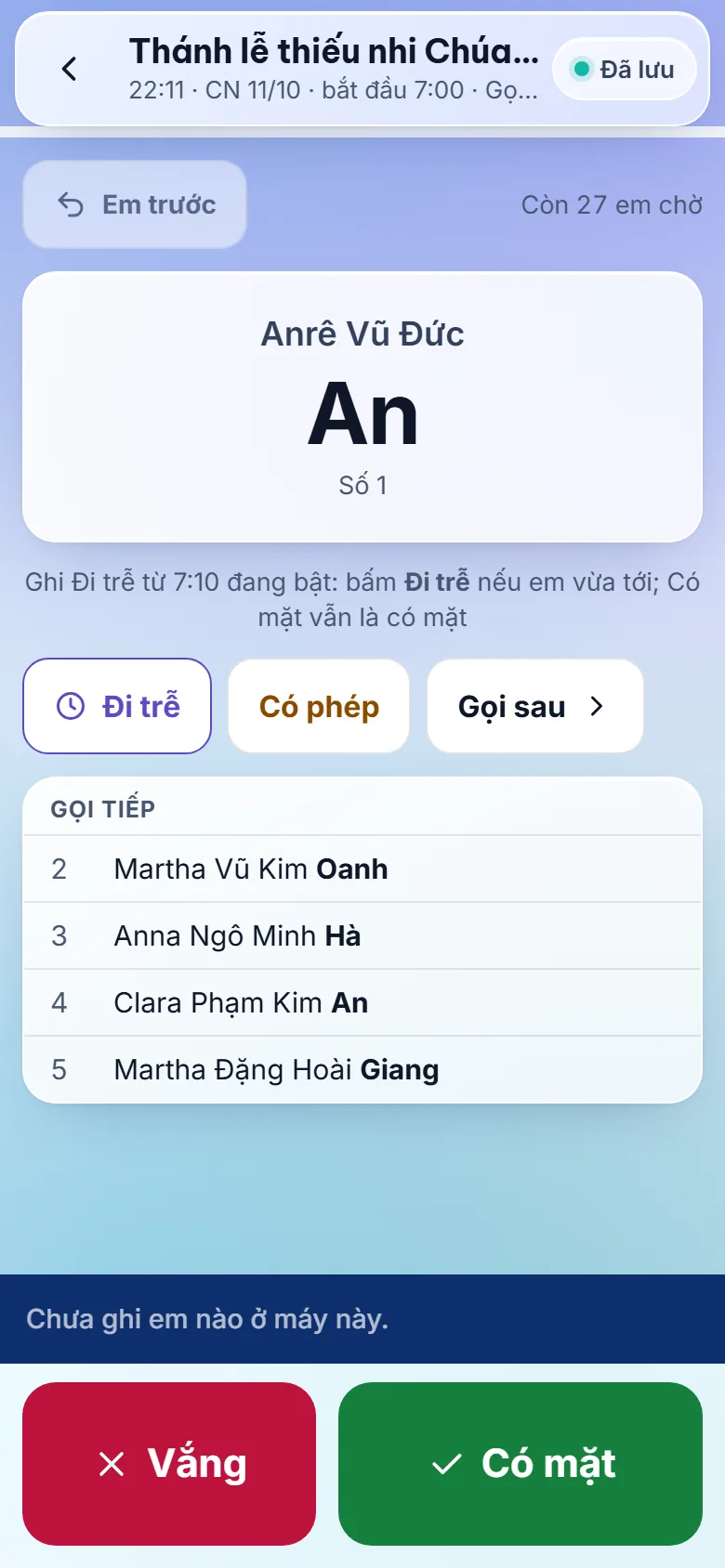 Màn Gọi tên: từng em hiện lần lượt với các nút Có mặt, Đi trễ, Có phép, Vắng.